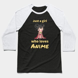 Just A Girl Who Loves Anime Baseball T-Shirt